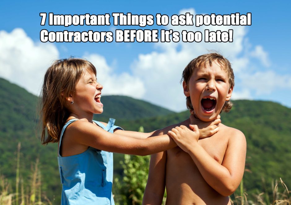 7 Things To Ask A Contractor Before Hiring!